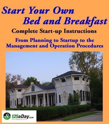 Start Your Own Bed And Breakfast